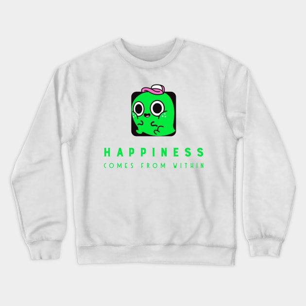 Happiness Comes From Within Spirituality Crewneck Sweatshirt by Harmonick-Tees